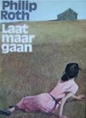 Laat maar gaan 9789029000246 Roth, Verzenden, Gelezen, Roth