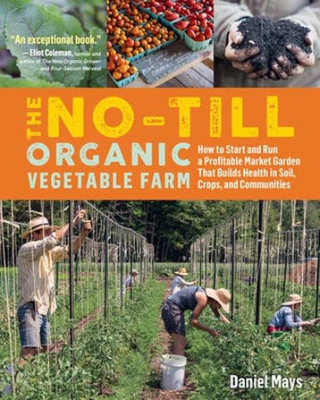 No-Till Organic Vegetable Farm: How to Start and Run a, Verzenden, Gelezen, Daniel Mays