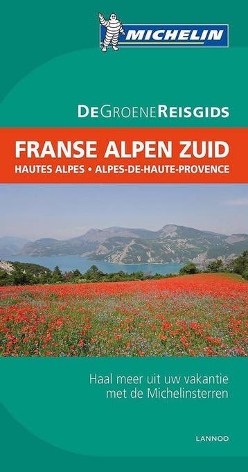 Franse Alpen Zuid / De Groene Reisgids 9789401411721, Boeken, Verzenden, Zo goed als nieuw