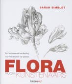 Tirion art Flora voor kunstenaars / Tirion art 9789043913249, Boeken, Verzenden, Zo goed als nieuw, Sarah Simblet