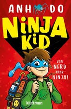Van nerd naar ninja! / Ninja Kid 9789020674484 Anh Do, Verzenden, Anh Do