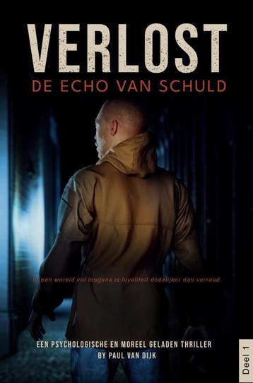 Verlost 9789465208367 Paul Van Dijk, Verzenden, Zo goed als nieuw, Paul Van Dijk