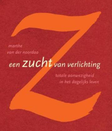 Een zucht van verlichting 9789025960872, Boeken, Verzenden, Zo goed als nieuw, Marthe van der Noordaa