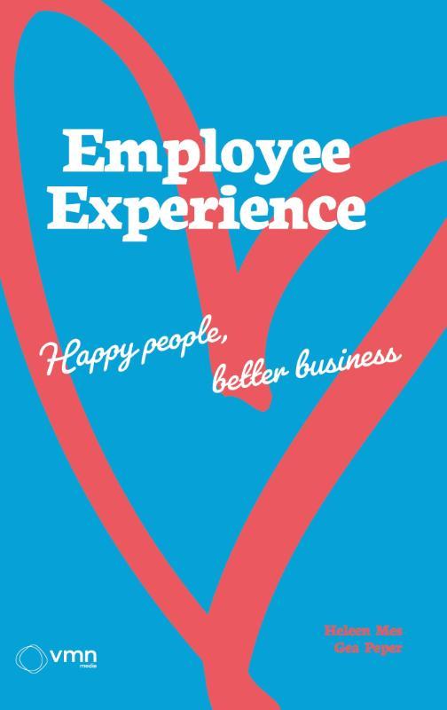 Employee Experience | Heleen Mes; Gea Peper | Nieuw, Livres, Livres Autre, Envoi