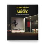Maranello E Il Suo Museo Tra Storia, Ferrari, Boeken, Algemeen, Verzenden, Zo goed als nieuw, Artioli editore