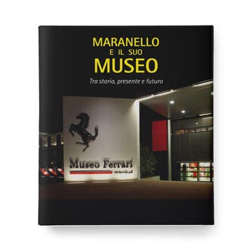 Maranello E Il Suo Museo Tra Storia, Ferrari, Verzenden, Artioli editore