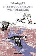 Nils Holgerssons wonderbare reis 9789045016597, Verzenden, Zo goed als nieuw, Selma Lagerlöf