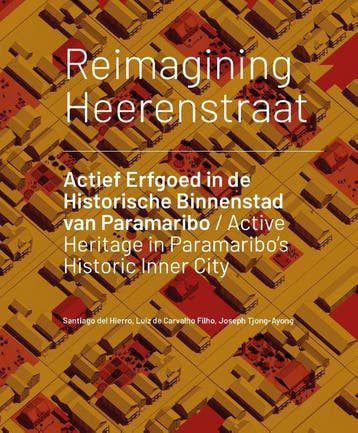 Reimagining Heerenstraat | Nieuw, Verzenden, Santiago Del Hierro; Luiz De Carvalho Filho; Joshep Tjong-Ayong