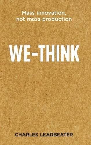 We-Think 9781861978929 Charles Leadbeater, Verzenden, Gelezen, Charles Leadbeater
