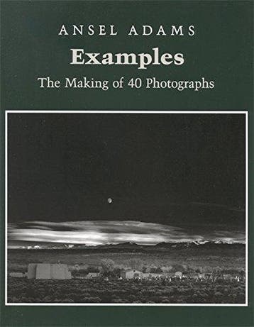 Examples: the Making of Photographs 9780821217504, Verzenden, Ansel Adams