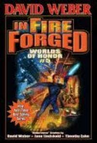 IN FIRE FORGED WORLDS OF HONOR 5 9781451638035 David Weber, Verzenden, David Weber