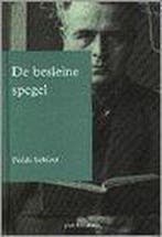 De besleine spegel 9789060665015 Tineke Steenmeijer-Wielenga, Verzenden, Zo goed als nieuw, Tineke Steenmeijer-Wielenga