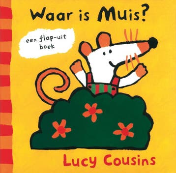 Waar is Muis ? / Een flap-uit boek 9789025834135, Verzenden, Gelezen, Lucy Cousins