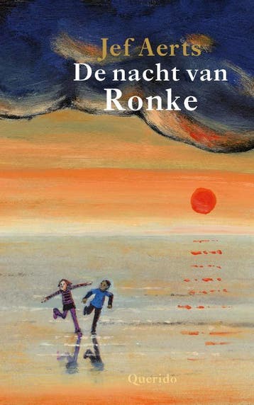 De nacht van Ronke 9789045125251 Jef Aerts, Boeken, Verzenden, Zo goed als nieuw, Jef Aerts