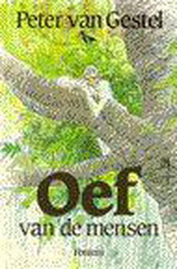 Oef van de mensen 9789026103247 P. van Gestel, Verzenden, Gelezen, P. van Gestel