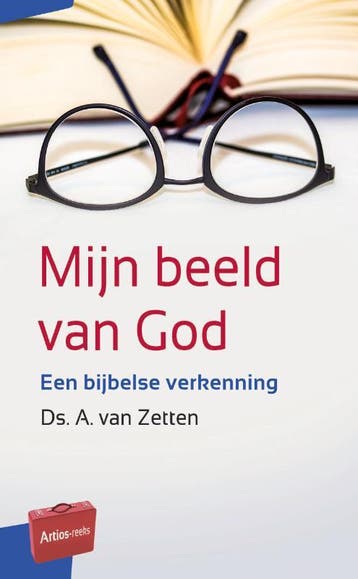 Mijn beeld van God / Artios-reeks 9789088972331, Verzenden, Gelezen, A. van Zetten