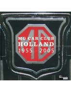 MG CAR CLUB HOLLAND 1955-2005, Ophalen of Verzenden