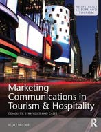 Marketing Communications in Tourism and Hospitality, Livres, Verzenden, C Lashley
