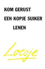 Kom gerust een kopje suiker lenen 9789046114544 Loesje, Verzenden, Loesje