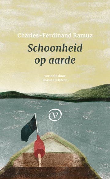Schoonheid op aarde 9789028223257 Charles Ferdinand Ramuz, Verzenden, Zo goed als nieuw, Charles Ferdinand Ramuz