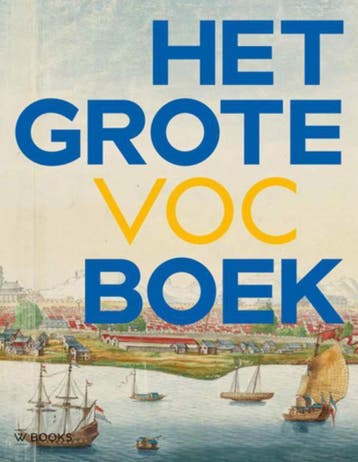 Het grote VOC boek 9789462581777 Guleij, Boeken, Verzenden, Zo goed als nieuw, Guleij