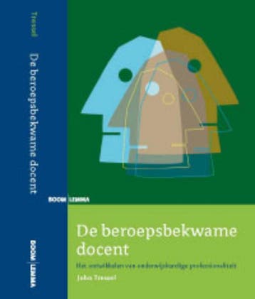 De beroepsbekwame docent 9789059316645 John Tressel, Verzenden, Zo goed als nieuw, John Tressel