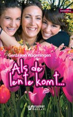 Als de lente komt... / Ellessy relax 9789086600953, Verzenden, Gerda van Wageningen