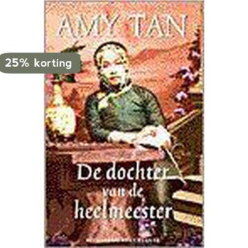 De dochter van de heelmeester 9789035122505 Amy Tan, Verzenden, Gelezen, Amy Tan