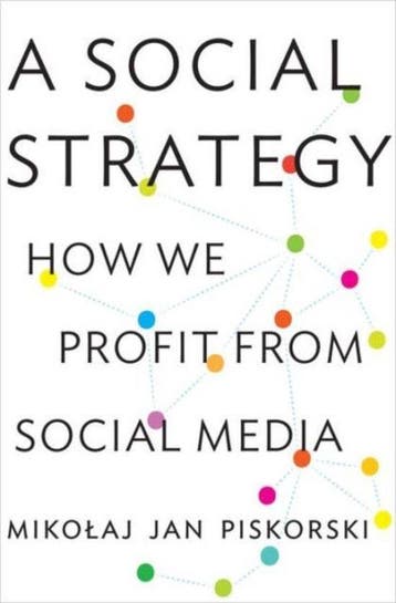 A Social Strategy 9780691169262 Mikolaj Jan Piskorski, Verzenden, Mikolaj Jan Piskorski