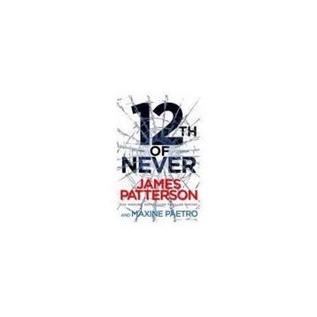 12th of Never 9781780890302 James Patterson, Verzenden, Gelezen, James Patterson