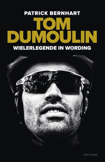 Tom Dumoulin 9789000362820 Patrick Bernhart, Verzenden, Zo goed als nieuw, Patrick Bernhart