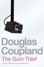 The Gum Thief 9780747591887 Douglas Coupland, Verzenden, Douglas Coupland