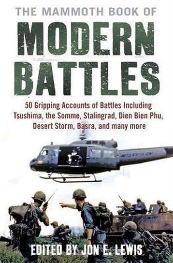 The Mammoth Book of Modern Battles 9781845298852, Boeken, Verzenden, Gelezen, Jon E. Lewis