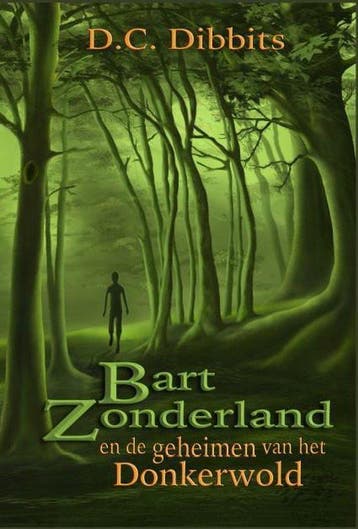 Bart Zonderland en de geheimen van het Donkerwold NU IN, Verzenden, Gelezen