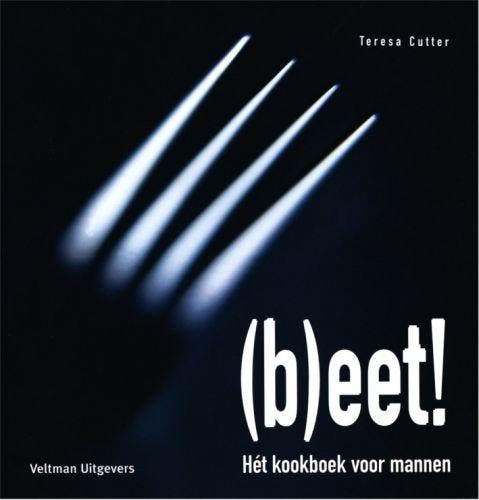 (B)eet ! 9789059201798 T. Cutter, Boeken, Kookboeken, Zo goed als nieuw, Verzenden