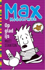 Op glad ijs / Max Modderman / 5 9789402705959 Matt Stanton, Verzenden, Matt Stanton
