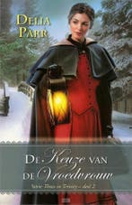 De keuze van de vroedvrouw / Thuis in Trinity / 2 Delia Parr, Verzenden, Gelezen, Delia Parr
