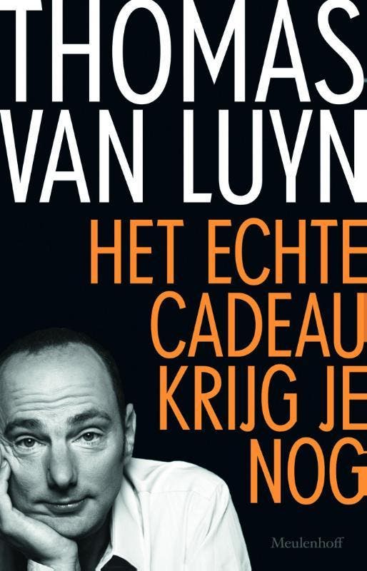 Het echte cadeau krijg je nog 9789029089470 Thomas van Luyn, Boeken, Literatuur, Gelezen, Verzenden