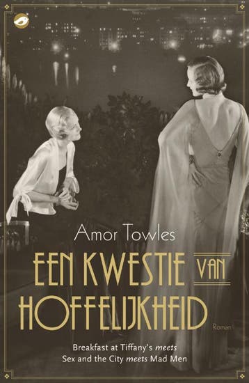 Een kwestie van hoffelijkheid 9789022959893 Amor Towles, Verzenden, Zo goed als nieuw, Amor Towles