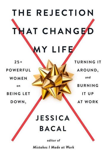 The Rejection That Changed My Life 9780593187654, Verzenden, Jessica Bacal