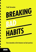 Breaking bad habits 9789462762480 Freek Vermeulen, Verzenden, Zo goed als nieuw, Freek Vermeulen