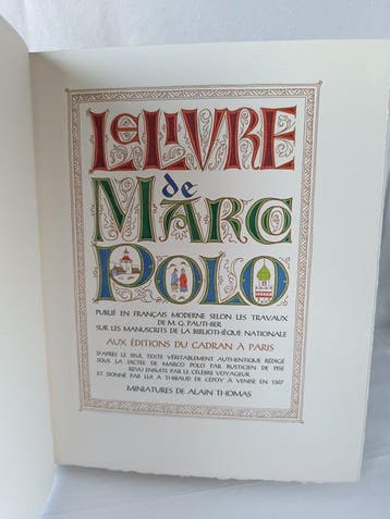 Alain Thomas - Le livre de Marco Polo [Exemplaire de tête XV