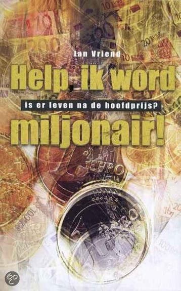 Help, ik word miljonair ! 9789043506144 J. Vriend, Boeken, Verzenden, Gelezen, J. Vriend