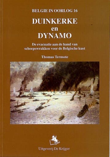 Duinkerke / Belgie in oorlog / 16 9789072547651 T. Termote, Verzenden, Zo goed als nieuw, T. Termote
