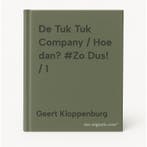 De Tuk Tuk Company / Hoe dan? #Zo Dus! / 1 9789082896008, Verzenden, Gelezen, Geert Kloppenburg