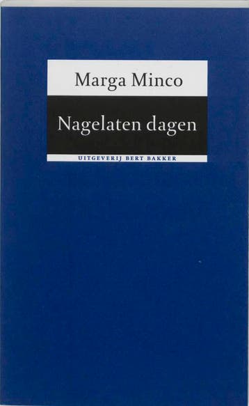 Nagelaten dagen 9789035131460 M. Minco, Verzenden, M. Minco