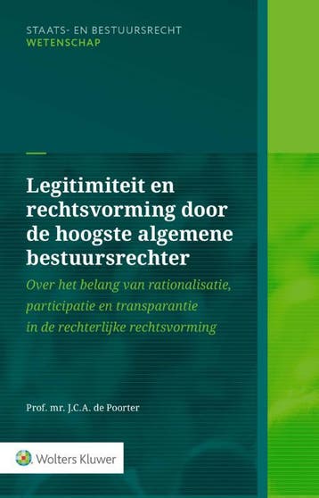 Legitimiteit En Rechtsvorming Door De Hoogste Algemene Bestu, Verzenden, Nieuw, J.C.A. Poorter