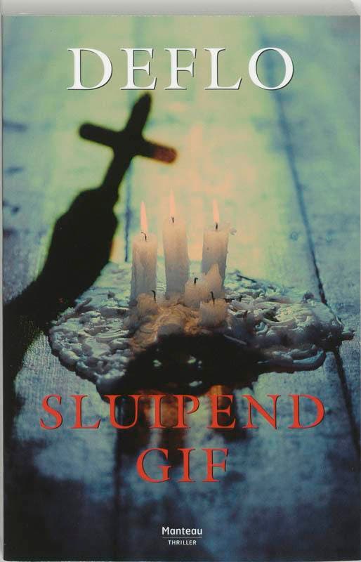 Sluipend gif / Dirk Deleu / 5 9789022317723 Deflo, Boeken, Thrillers, Gelezen, Verzenden