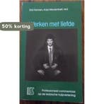 WERKEN MET LIEFDE 9789060129432 Hansen, Verzenden, Gelezen, Hansen