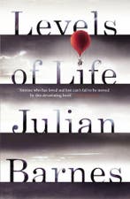 Levels of Life 9780099584537 Julian Barnes, Verzenden, Gelezen, Julian Barnes